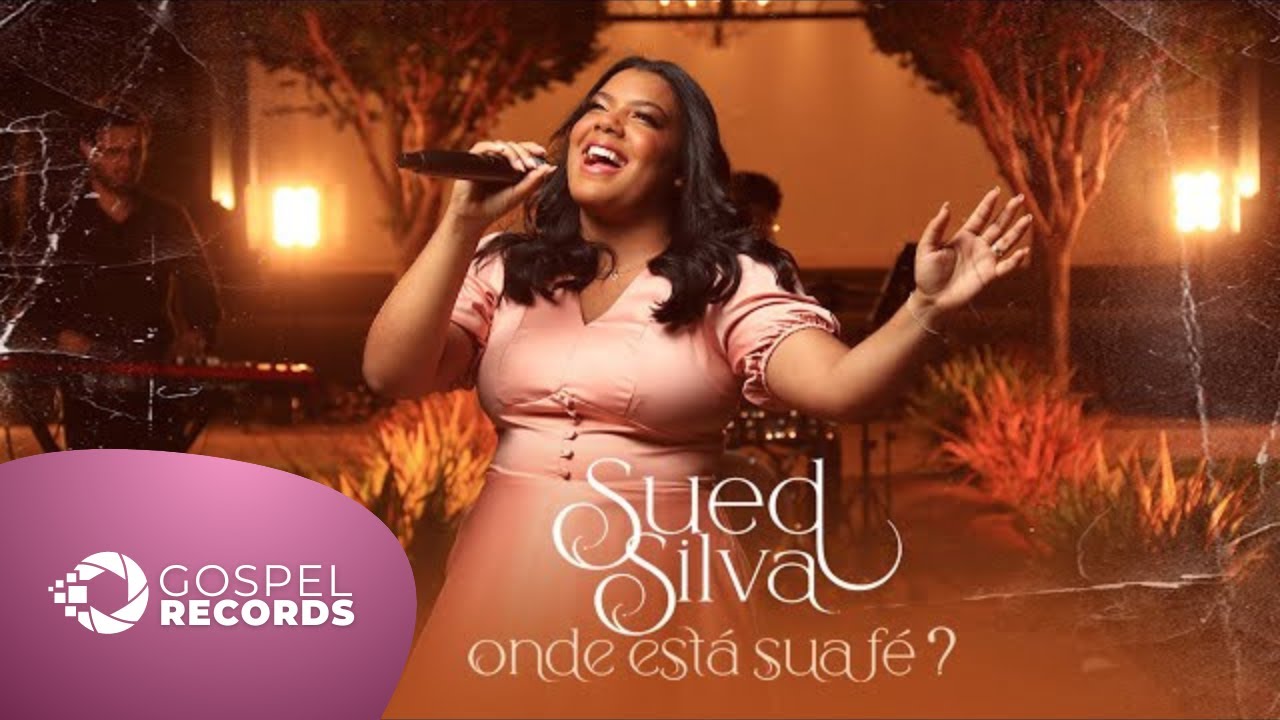 Sued Silva | Onde Está Sua Fé? [Clipe]