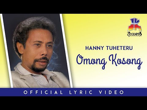 Putar Omong Kosong - Hanny Tuheteru