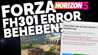 [2022] Forza Horizon 5: ERROR FH301 beheben! | Problemlösung | Deutsch