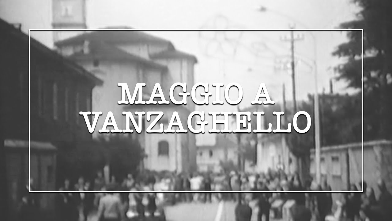 C'era una volta il Maggio Vanzaghellese...