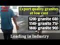 Krishnagiri, Granites, loading, unloading, Export quality, Cheap price, best granites in tamilnadu