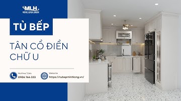 Tủ Bếp Tân Cổ Điển | Mẫu Thiết Kế Sang Trọng & Đẳng Cấp 2025