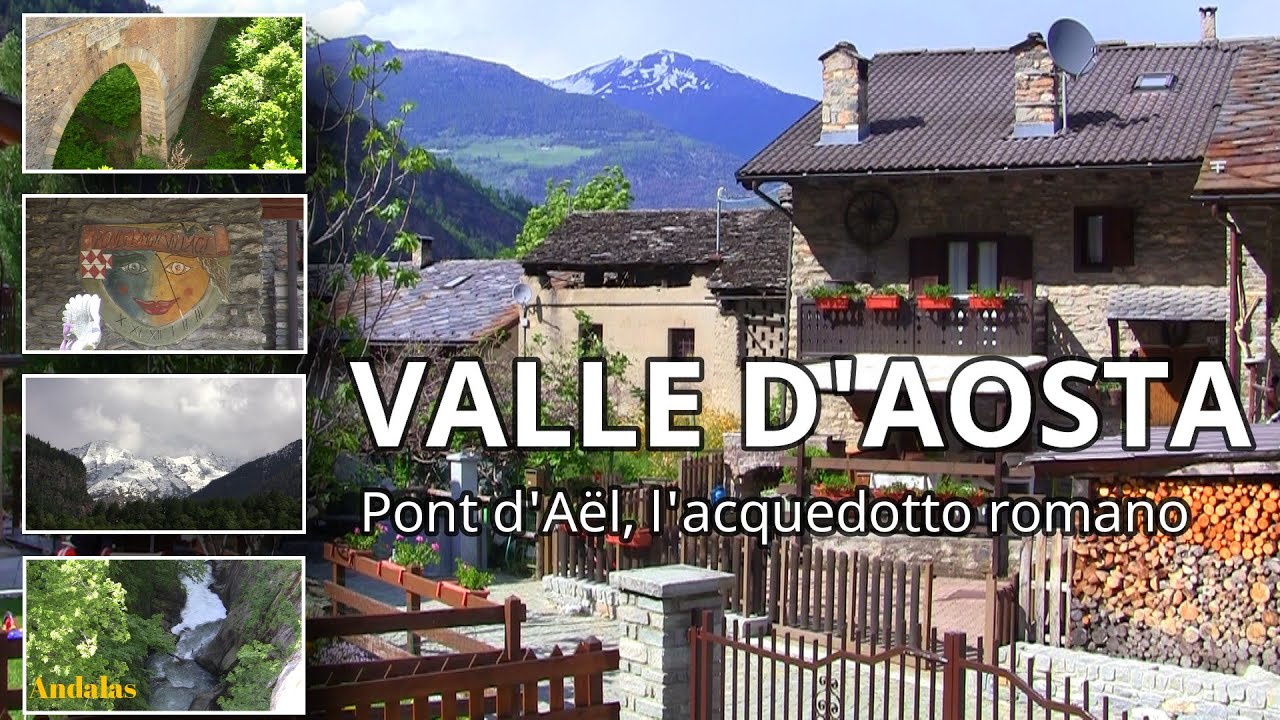 Pont d'Aël , l'acquedotto ponte  romano. Aymavilles - Valle D'Aosta - Aosta