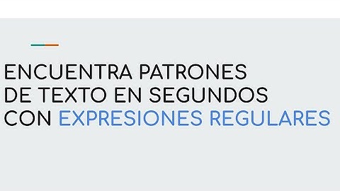 Conceptos básicos de expresiones regulares + ejercicio práctico