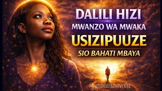 DALILI UNAZOONA MWANZO WA MWAKA HAZIJAJA BURE