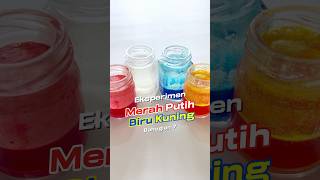 Bahagian 7: Eksperimen Merah Putih Biru Kuning