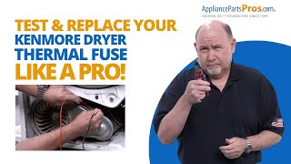 How To Test and Replace a Kenmore Dryer Thermal Fuse