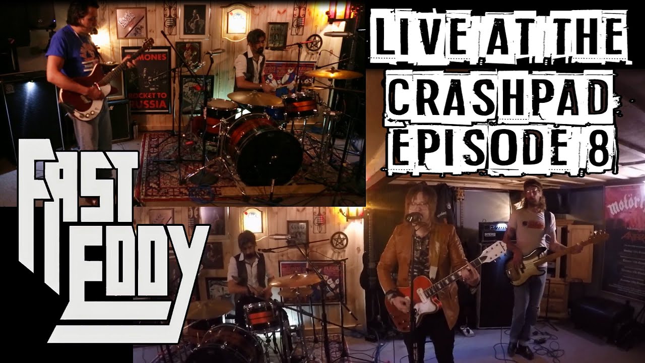 FAST EDDY  Live at the Crash Pad Episode 8