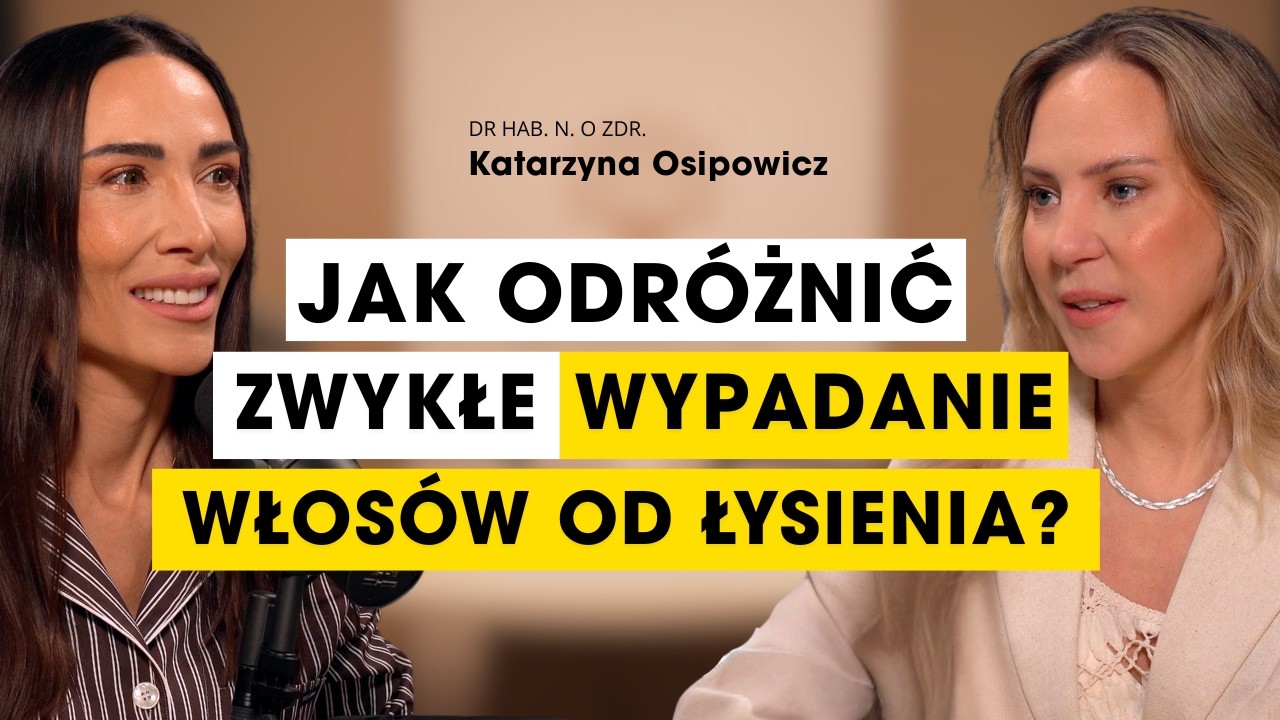 Rozmowa o diagnostyce łysienia z dr hab. Katarzyną Osipowicz