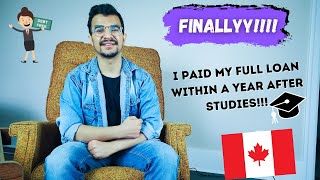 THIS IS HOW I PAID MY STUDY LOAN WITHIN 1 YEAR IN CANADA | MUST WATCH