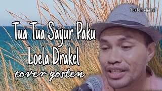 tua tua sayur paku loela drakel | lagu pop manado terbaru 2023 |  VM cover yosten