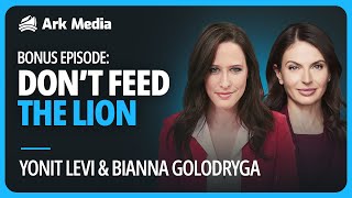 Dont Feed The Lion  With Yonit Levi And Bianna Golodryga bonus Episode