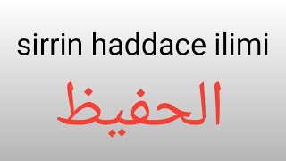 Sirrin Haddace Ilimi