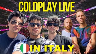 We Went To Coldplay Concert In Italy