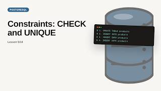 PostgreSQL - Web development basic Series: Constraints: CHECK and UNIQUE