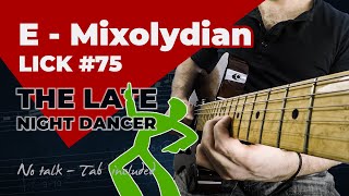 Guitar Lick #75 - E - Mixolydian