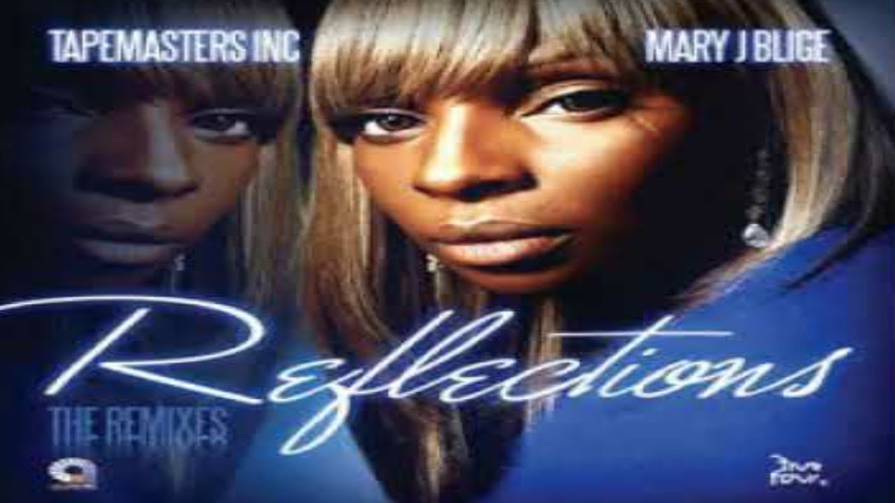 TAPEMASTERS INC - MARY J. BLIGE: REFLECTIONS (THE REMIXES) [2006