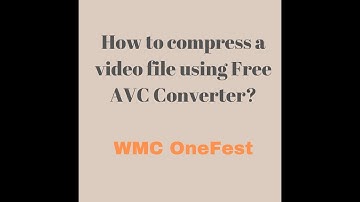 How to compress a video file using Free AVC Converter?