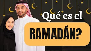 Que es el Ramadán y en qué consiste su celebración?