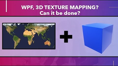 WPF ViewPort3D - Texture Mapping onto 3D Geometry | (A simple approach!)