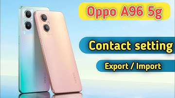 How to show Sim contact in Oppo a96 | oppo a96 contact setting