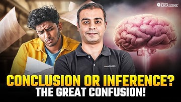 CLAT Critical Reasoning: Conclusions vs Inferences Explained (Ultimate Guide)