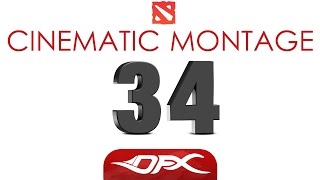 DotA2 Cinematic Montage - Episode 34