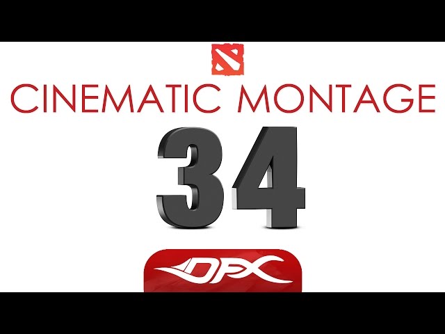 DotA2 Cinematic Montage - Episode 34 class=