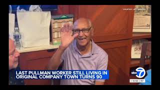 Last Pullman Worker Celebrates 90th Birthday