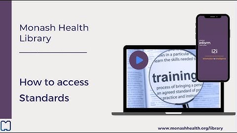 How to access standards at Monash Health