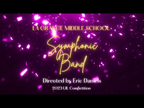 2023 La Grange Middle School Symphonic Band UIL Competition