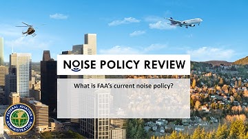 FAA Noise Policy Review - Policy Discussion - Current Policy