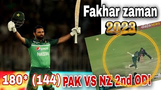 Fakhar Zaman Best Inning 180* (144) | PAK VS NZ 2nd ODI 2023 | Fakhar Zaman Fastest 3000 Runs In ODI