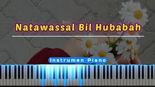 Natawassal Bil Hubabah - Instrumen Karaoke Piano
