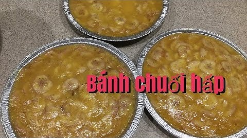Steamed Banana Cake / Bánh Chuối Hấp