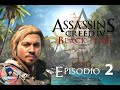 Jugando el mejor AC de todos | Assassin's Creed IV Black Flag | Español | Ep 2
