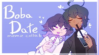 boba date | animation meme collab - saiouma