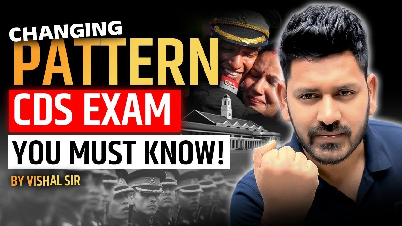 CDS Exam Changing Pattern 2025 🔥 | New Strategy for CDS 2 2025! - YouTube