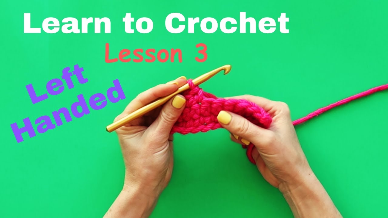 Learn How to Crochet Right Handed