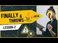 Things you DON'T know about 'Finally & Throws' in Java!