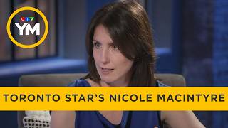 1-on-1 with Toronto Star Editor-in-chief Nicole MacIntyre | Your Morning