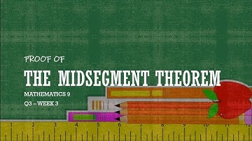 THE MIDSEGMENT THEOREM || PROOF || WEEK 3 QUARTER 3 || Teacher AC