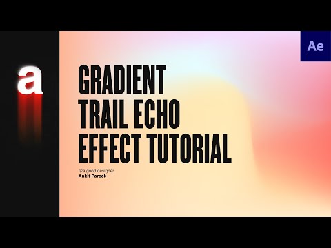 Gradient Trail Echo Effects | After Effects Tutorial [No Plugins] | Ankit Pareek