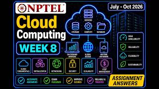 NPTEL Cloud Computing | Week 8 Assignment Answers 2026 | Accurate Answers | #cloudcomputing