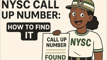 How to Check Your NYSC Call-Up Number | Step-By-Step Guide for Prospective Corps Members (2025)
