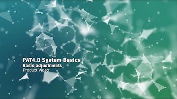 PAT4.0 Basic Adjustments