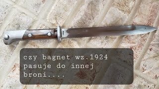 Bagnet Polski Wz.1924...Czy Pasuje Do Innych Karabinów
