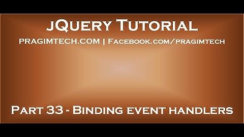 Binding event handlers in jquery