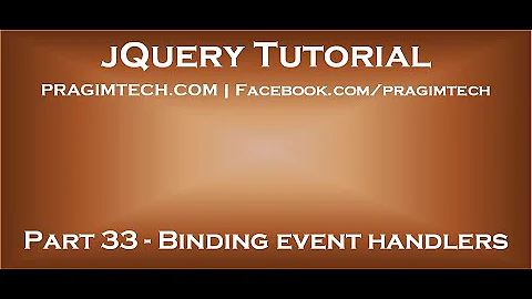 Binding event handlers in jquery