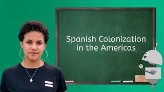 Spanish Colonization in the Americas - U.S. History for Kids!